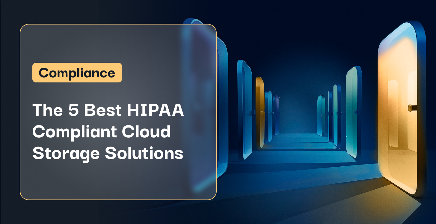 The 5 Best HIPAA Compliant Cloud Storage Solutions