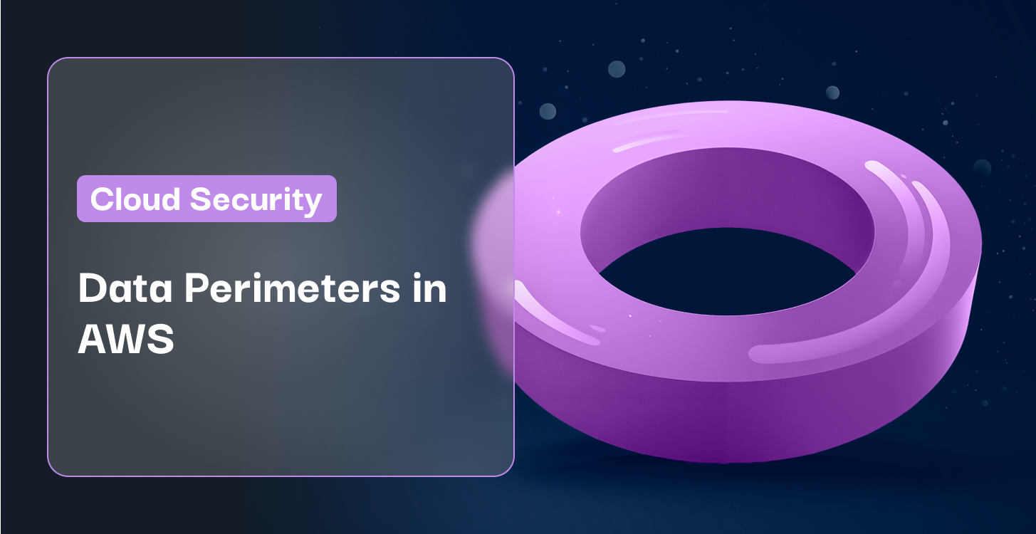 Data Perimeters in AWS