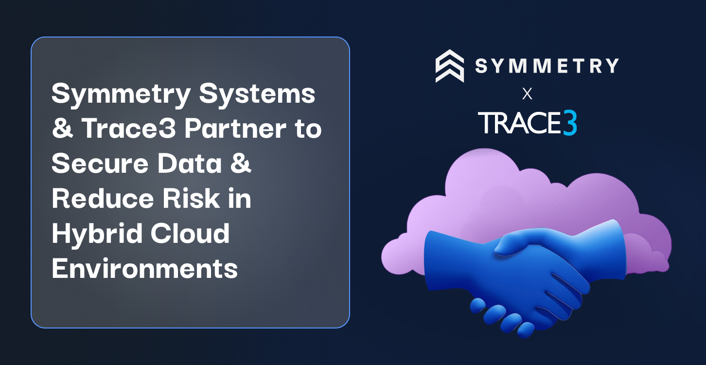 8Symmetry Systems and Trace3 Partner to Secure Data and Reduce Risk in Hybrid Cloud Environments