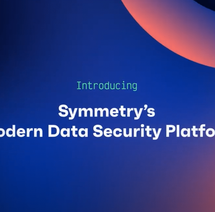 Symmetry's Moder Data Security Platform (Demo)