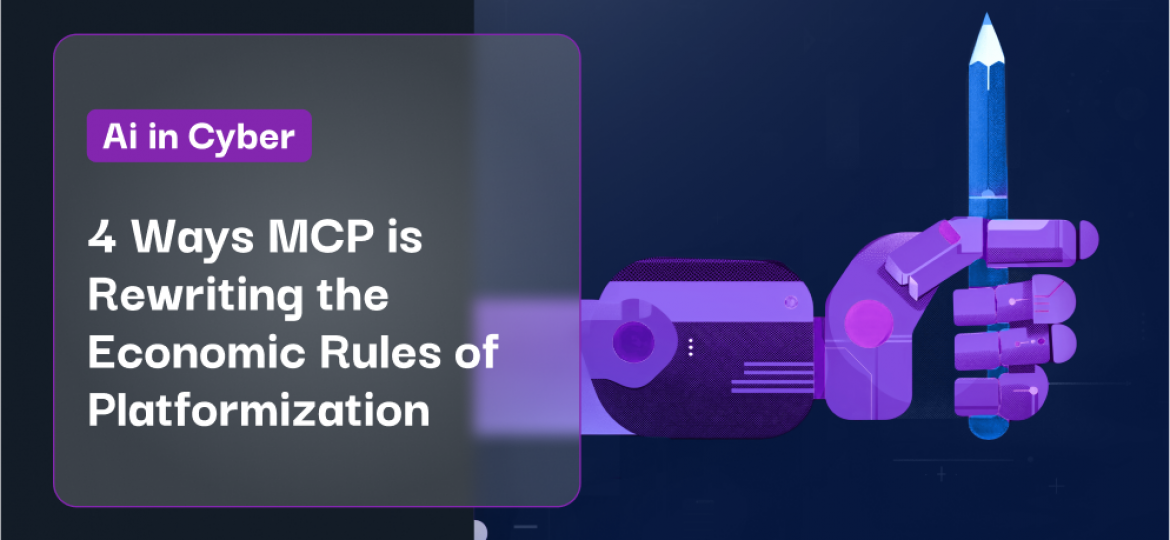 4 Ways MCP is Rewriting the Economic Rules of Platformization