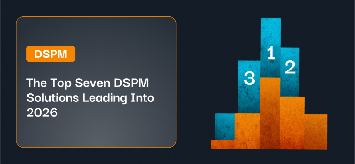 Top 7 DSPM